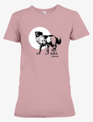 Bitch Please Vintage Woodcut Original Tee Shirt Design - Dog 7 Funny And Proud T-shirt #3410396