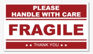 Fragile Handle With Care Stickers - Please Handle With Care Fragile #3412541
