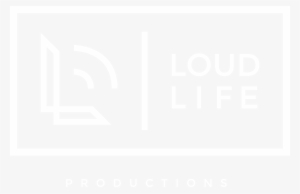 Loud Life Productions - Loud Life Productions, Llc #3427624