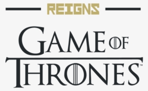 Devolver Digital's Reigns - Reigns Game Of Thrones Logo #3436189 Devolver Digital's Reigns - Reigns Game Of Thrones Logo #3436189