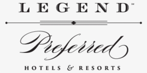 Legend - Preferred Hotels & Resorts #3437510
