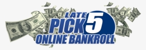 $100 Late Pick 5 Bankroll - 100 Dollar Bill #3443323