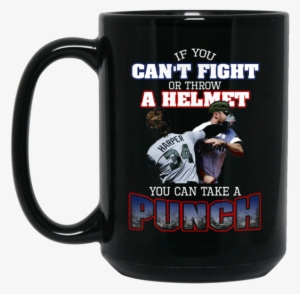 Washington Nationals Bryce Harper Mug Can't Fight Or #3452416