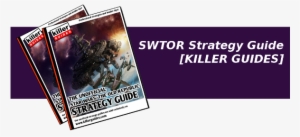 Swtor Strategy Guide - Star Wars: The Old Republic #3453064