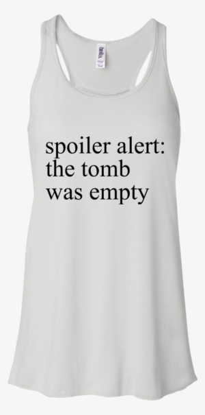 The Tomb Was Empty Shirt, Hoodie, Tank - Shirt #3454493