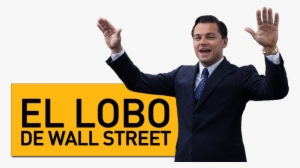 The Wolf Of Wall Street Image - Wolf Of Wall Street Png #3455475