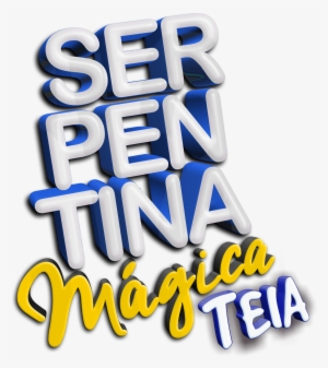 A Serpentina Mágica Veio Completar Sua Diversão, Lançando - Calligraphy #3464490