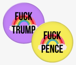 Fuck Trump/fuck Pence Button Set - Donald Trump #3482561