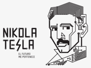 Nikola Tesla, El Futuro Me Pertenece - Logos With Nikola Tesla #3483592