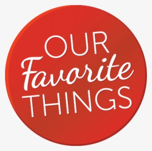 Our Favorite Things #3485574