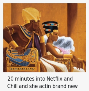Chill, Girls, And Netflix - King Solomon And The Queen Of Sheba Black #3489609