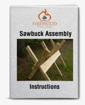 Sawbuck Assembly Instructions - Site Under Construction #3493684