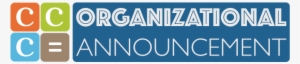 Ccc Organizational Announcment #3499711