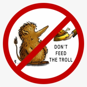 Do Not Feed The Troll Victim Of An Internet Troll Abuse - Don T Feed The Troll #355770