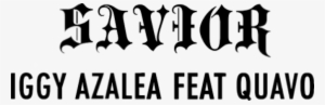 Iggy Azalea Savior Font #3505308