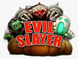 Evilslayer - Evil Slayer #3508338
