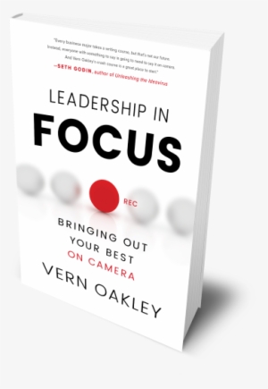 Leadership In Focus Chatham - Leadership In Focus: Bringing Out Your Best On Camera #3516246