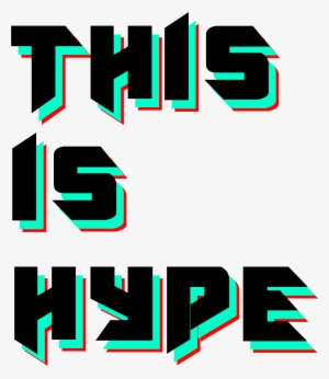 Hype - Graphic Design #3527294