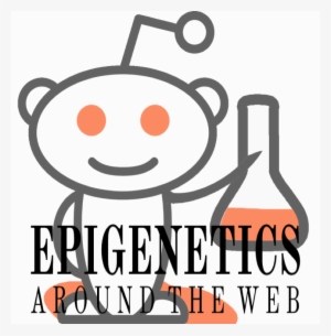 Epigenetics Around The Web - Reddit Alien #3527905
