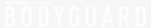 A Netflix Original - Bodyguard Netflix #3529010