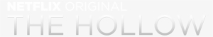 The Hollow - Hollow Netflix Png #3529189