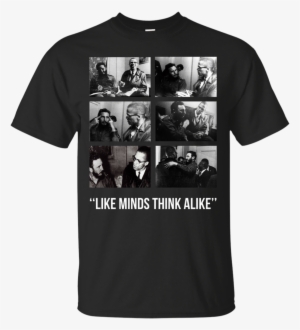 Like Minds Think Alike Fidel Castro Shirt, Hoodie, - Game Of Thrones Sweatshirt Arya List #3537823