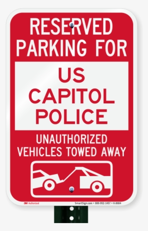 Reserved Parking For Us Capitol Police Sign - Reserved Parking Signs For Manager #3539840