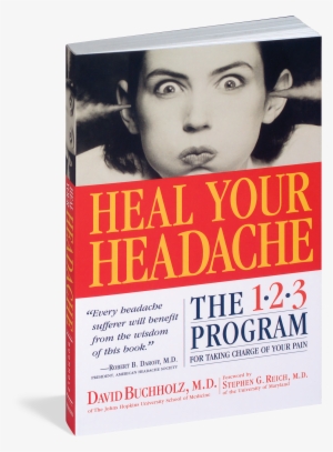 Heal Your Headache - Heal Your Headache (paperback) #3542053