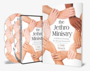 Really Good Leadership Advice Of Jethro To Moses - Jethro Ministry: A Biblical Strategy For Strong Teamwork #3543837