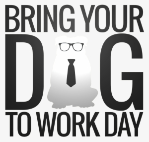 Bring Your Dog Logo Dark - Bring Your Dog To Work Day #3546480