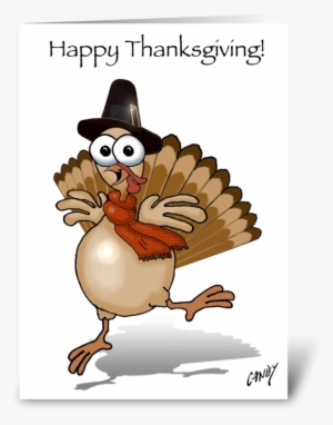 Happy Thanksgiving Turkey Greeting Card - Birthday Turkey #3557423