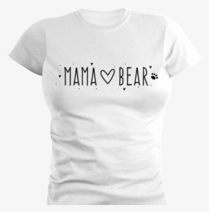 Mama Bear - Emotional Shirt #3572330