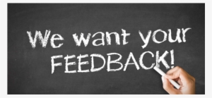 We Want Your Feedback #3573897