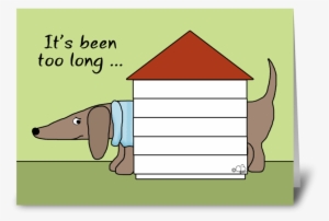 Missing You-dachshund In Dog House Greeting Card - Dog #3574667