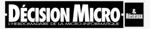 Decision Micro & Reseaux Logo Png Transparent - Graphics #3585993