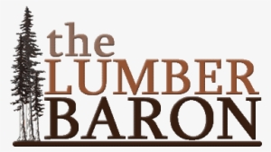 The Lumber Baron - Lumber Baron #3587887