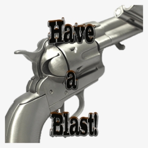Bust Loose Have A Blast - Revolver #3590642