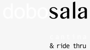 Dobosala Cantina & Ride Thru Logo - Logo #3592294