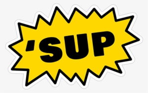 'sup Ask Sup Whatsup - Speech Bubble With Ahh #3592374