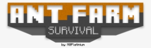 Classic Ant Farm Survival - Ant Farm Minecraft #3599445