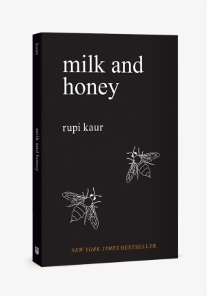 Milk And Honey Png - First Edition: Milk And Honey By Rupi Kaur #361266