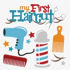 My First Haircut Svg Cut Files For Scrabpooking Haircut - First Hair Cut #361844