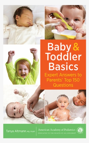 Baby And Toddler Basics - Baby And Toddler Basics By Tanya Altmann #364735