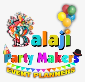 We Create,you Celebrate - Balaji Party Makers #3614997