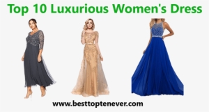 Best Top Ten Luxurious Women's Dress - Dress #3623646