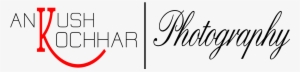 Ankush Kochhar Photographywhite - Calligraphy #3626960