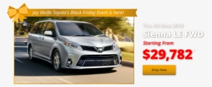 New 2018 Sienna Le Fwd Starting From $29,782 - 2018 #3629483