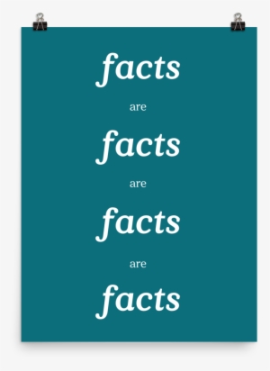 Facts Are Facts #3653664 Facts Are Facts #3653664