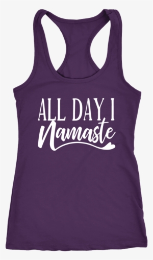 All Day I Namaste Tank Top #3657167
