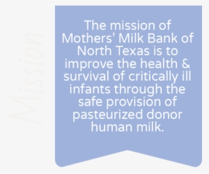 The Mission Of Mothers' Milk Bank Of North Texas Is - Calvary Chapel Of Dayton #3662440